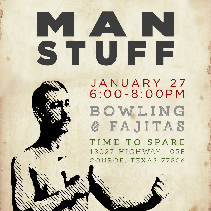Man Stuff Bowling and Fajitas