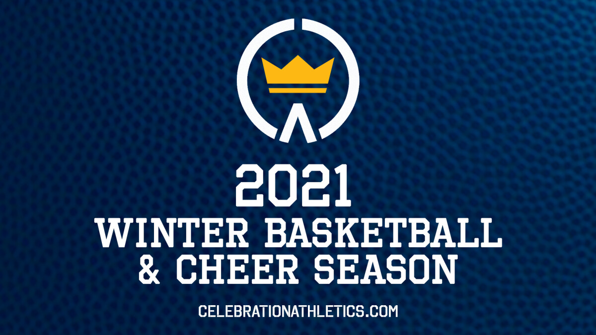 Celebration Community Athletics: 2021 Winter Basketball & Cheer - CANCELLED