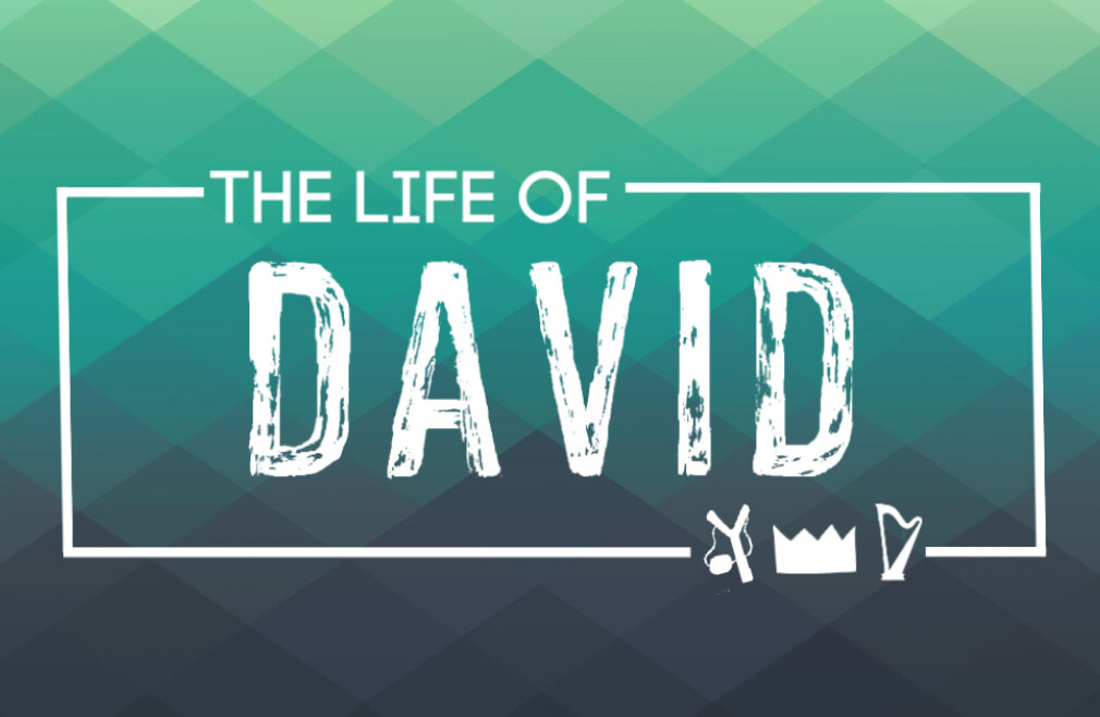 "The Life of David"  WAY Lenten Series