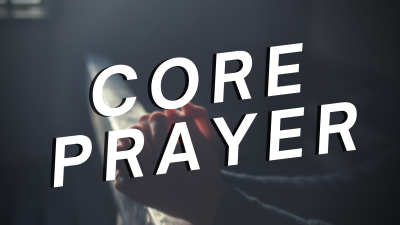 Core Prayer 