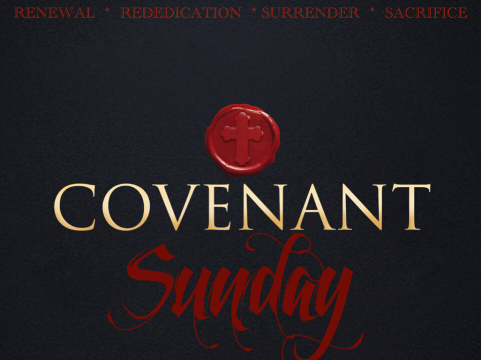 Covenant Sunday 2017
