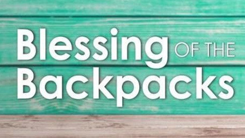 Blessing of Backpacks
