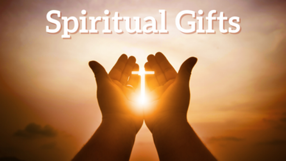 Spiritual Gifts