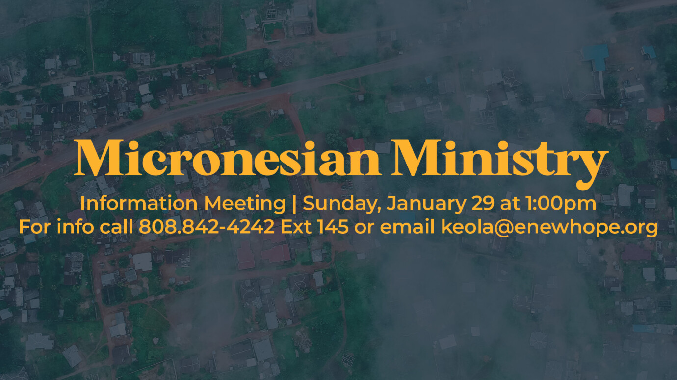 Micronesian Ministry Info Meeting
