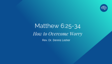 How to Overcome Worry
