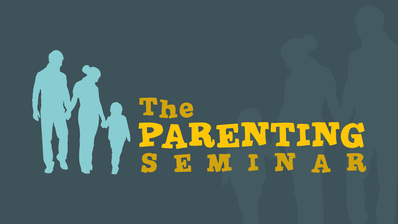 Parenting Seminar - "Under the Influence"
