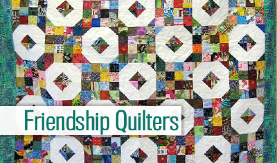 Friendship Quilters