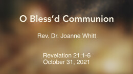 O Bless'd Communion