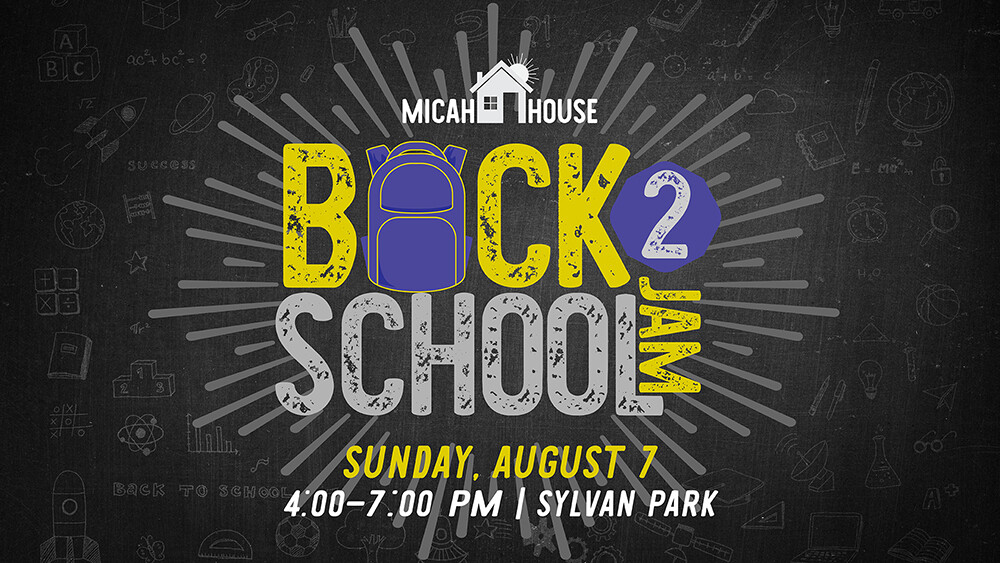 Micah House Back2School Jam