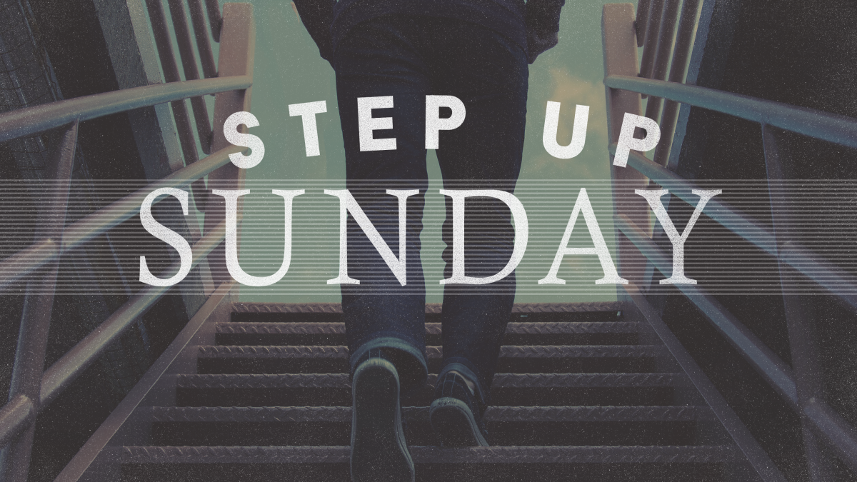 Step Up Sunday