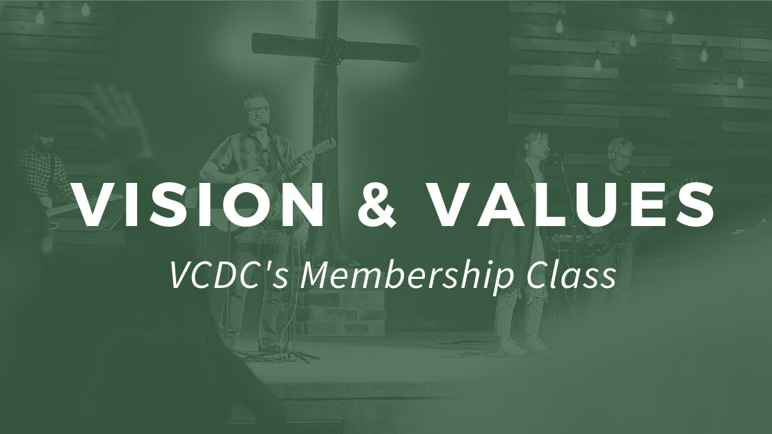 Vision & Values Class