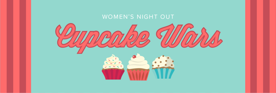 Women's Night Out: Cupcake Wars