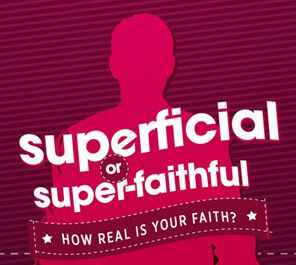 How Real Is Your Faith?