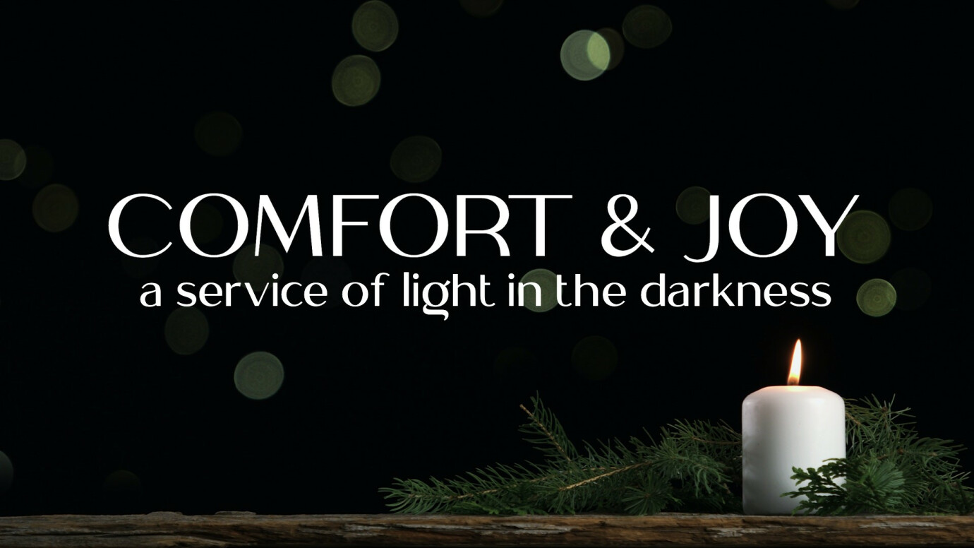 Comfort and Joy Service