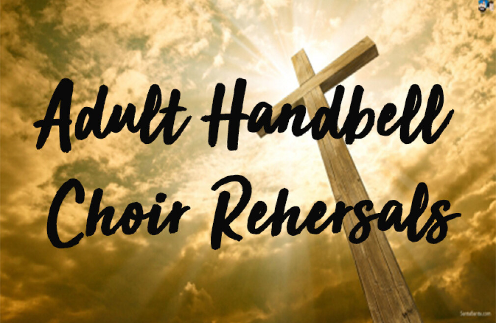 CANCELLED-Adult Handbell Rehearsals