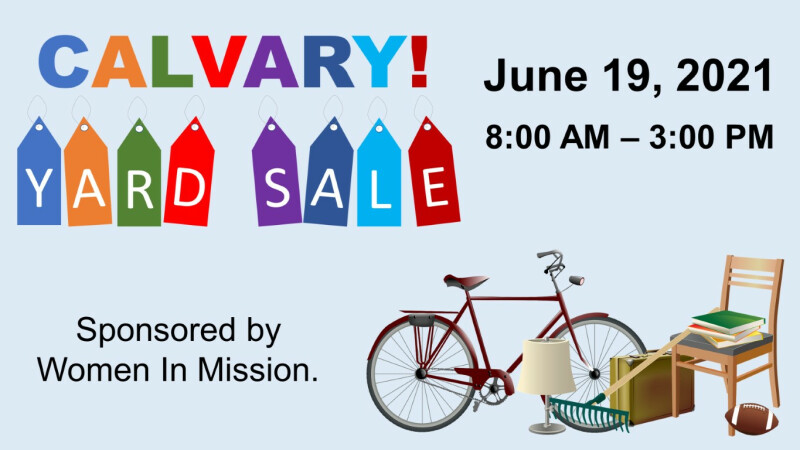 Women In Mission — Calvary Yard Sale