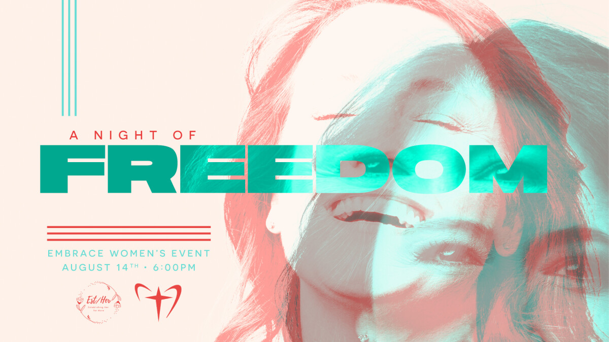 A Night of Freedom - Embrace Women's Event
