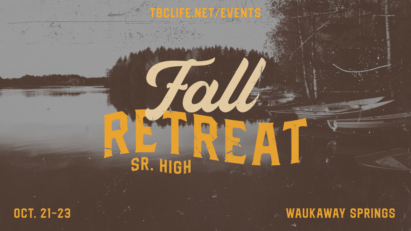 Sr. High Fall Retreat