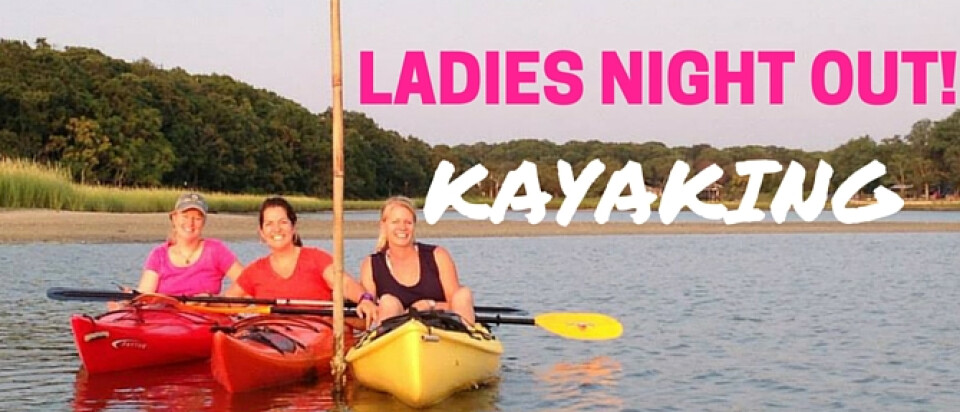 Ladies Night Out - Paddle!