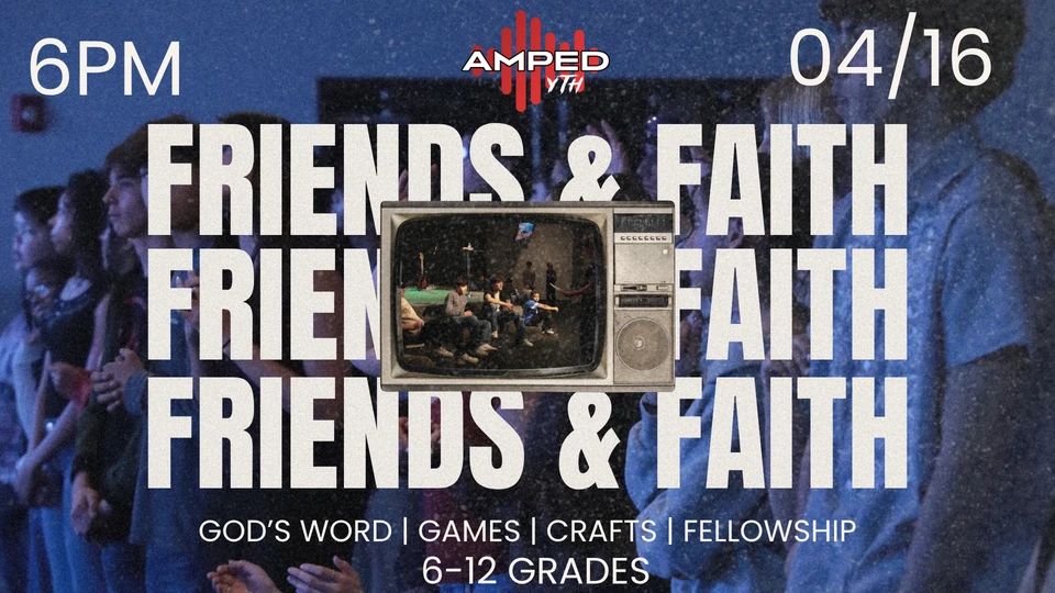 Youth Friends and Faith Night