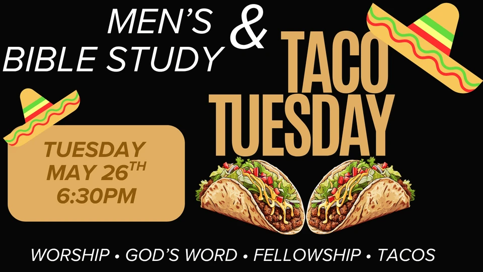 Men's Taco Tuesday & Bible Study