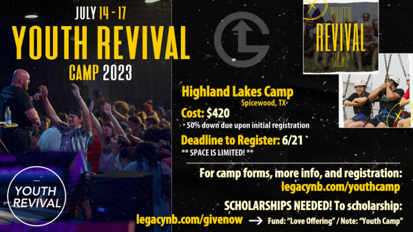 Legacy Church - Youth Revival Camp - July 14-17, 2023