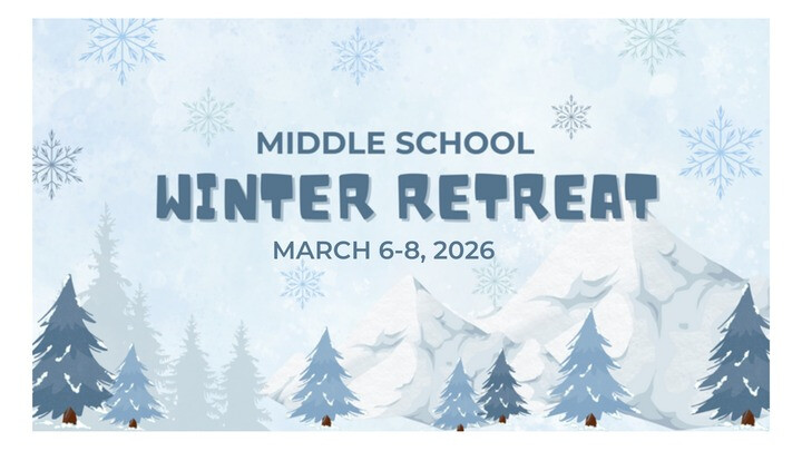 Middle School Winter Retreat