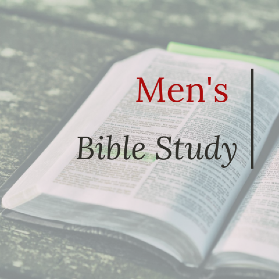 Tuesday Evening Men's Bible Study