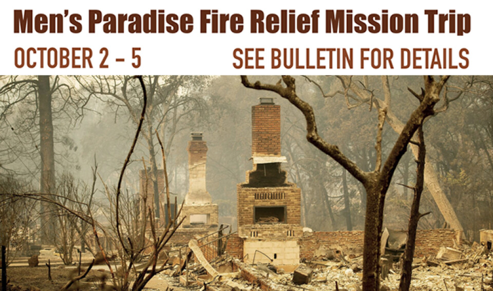 Men’s Paradise Fire Relief Mission Trip