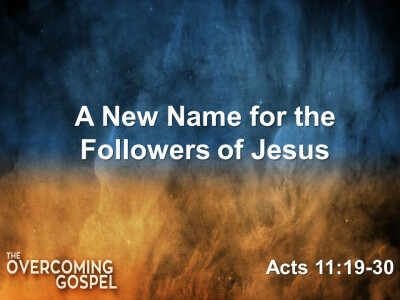 A New Name for the Followers of Jesus