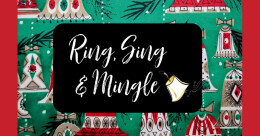 Ring, Sing & Mingle 2022