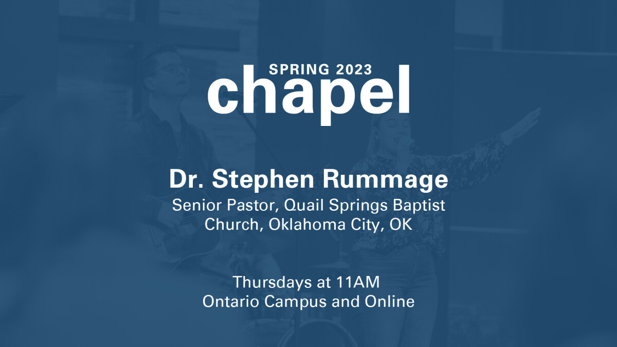 Gateway Chapel | Spring '23 | Deere Hester | Dr. Stephen Rummage