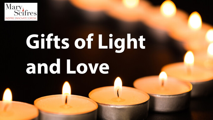 Gifts of Light and Love
