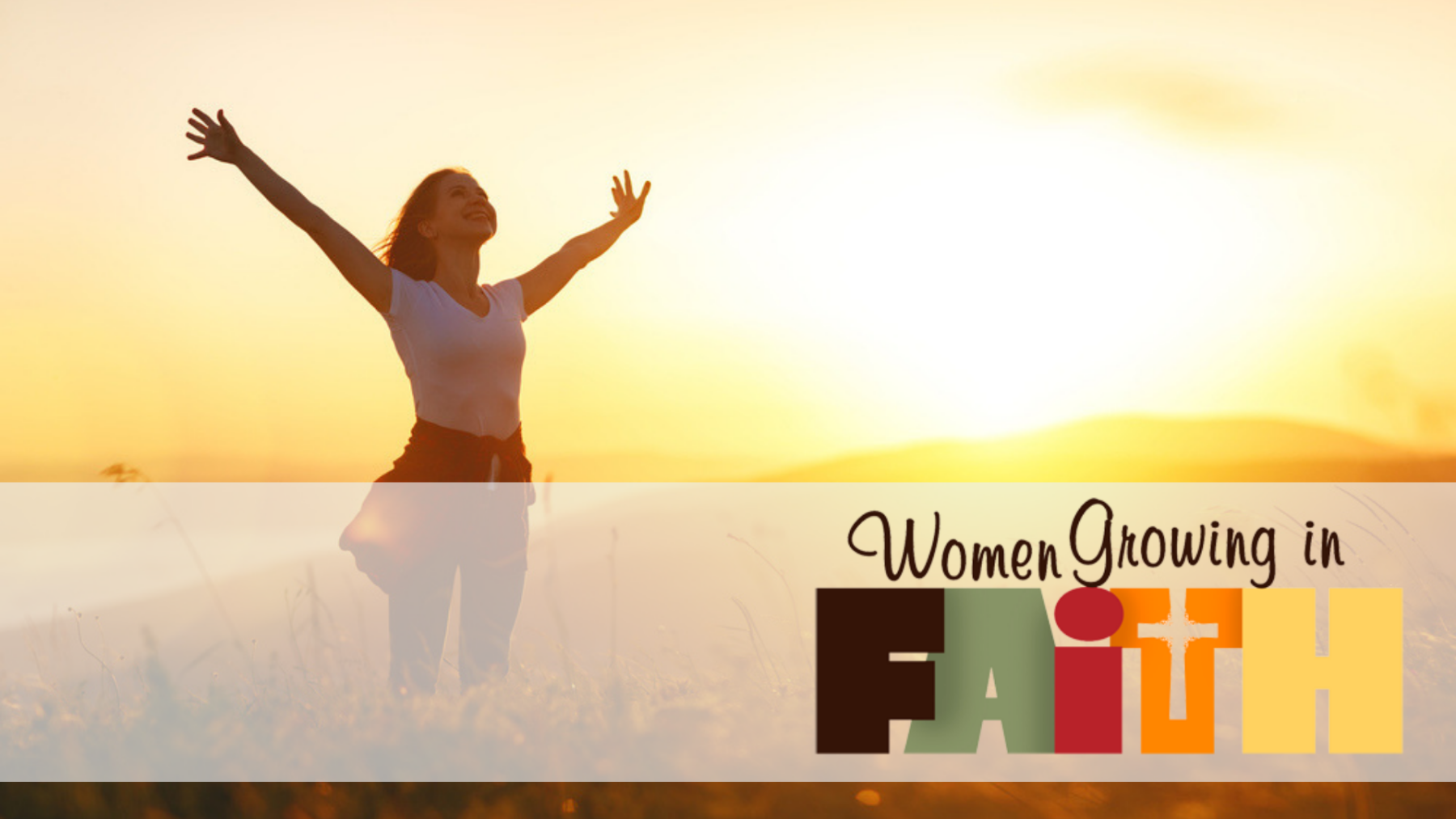 Women Growing in Faith (Walking Toward Eternity)