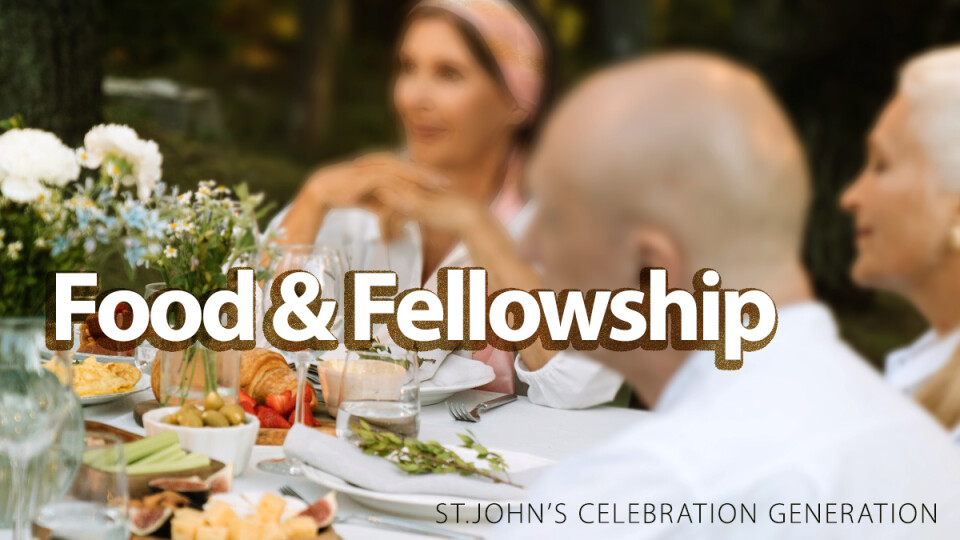 Food & Fellowship