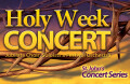 Holy Week Concert