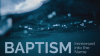 The Significance of Baptism