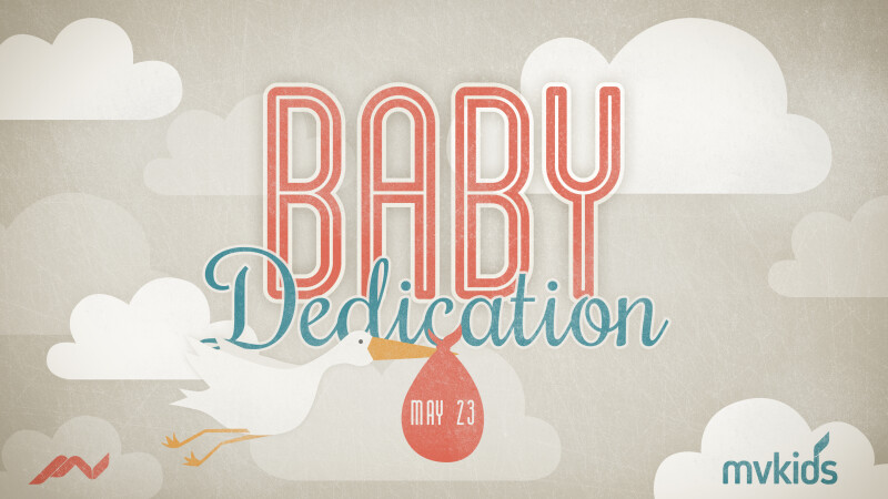 Infant & Child Dedication