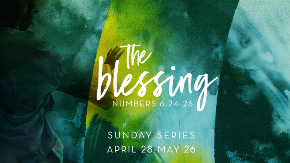 The Blessing | Sunday Series