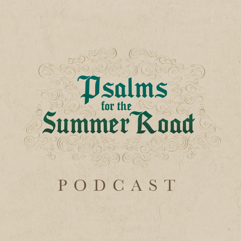 Psalms for the Summer Road: The Promised Son - Week 1 Day 4