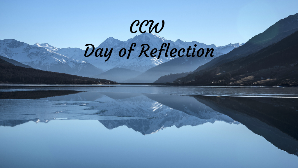 CCW  Day of Reflection