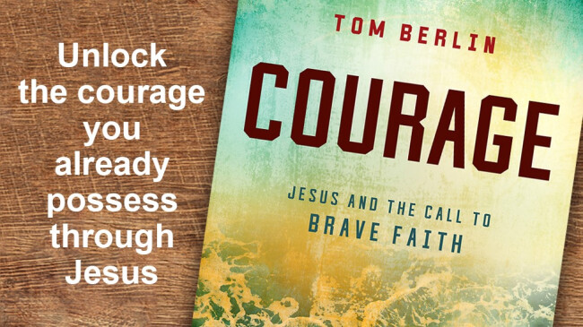 Unlock the courage you already possess through Jesus