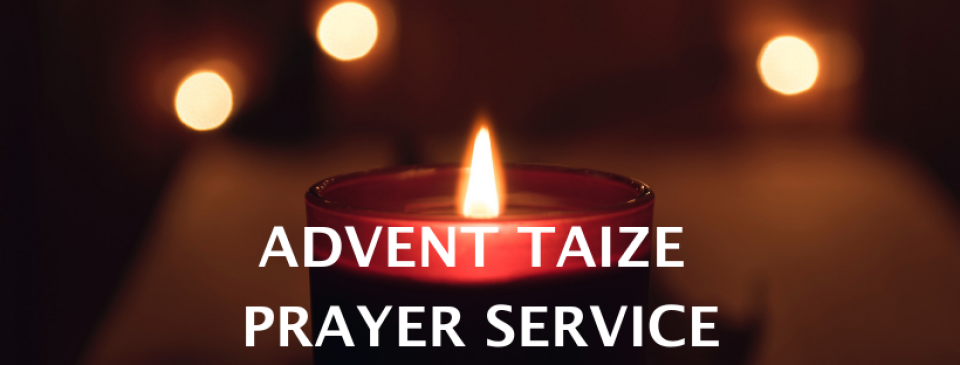 7 p.m. Advent Candlelight Taize Prayer Service