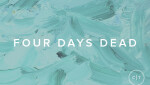 Four Days Dead