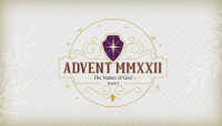 Advent MMXXII: The Names of God in Isaiah 9