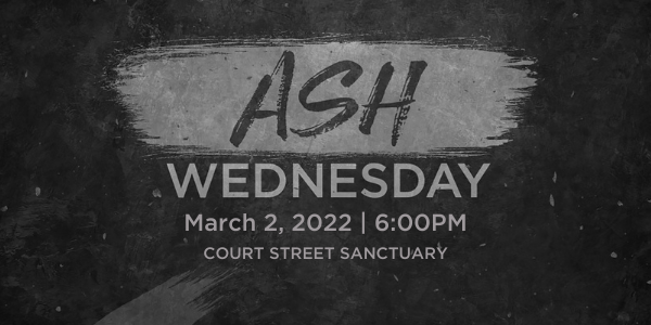 Ash Wednesday Worship Service 