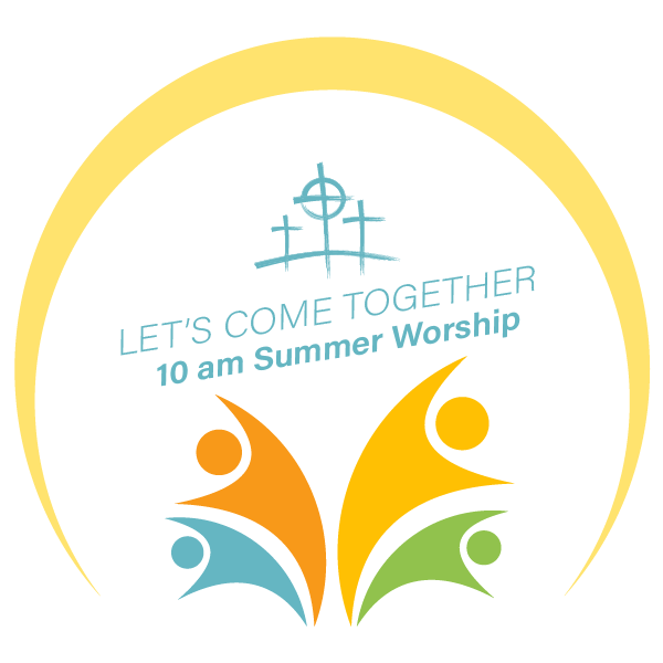 Summer Worship 10 AM