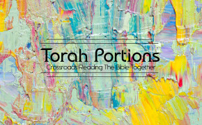 Torah Portions Reflections | SHEMOT