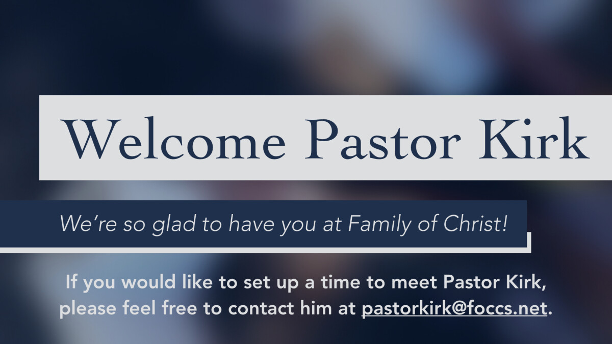 Welcome Pastor Kirk