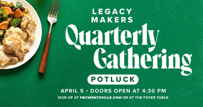 Legacy Maker Quarterly Gathering